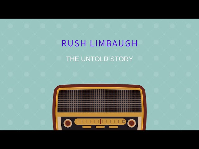 Rush Limbaugh....The Untold Story......before he was a household word!