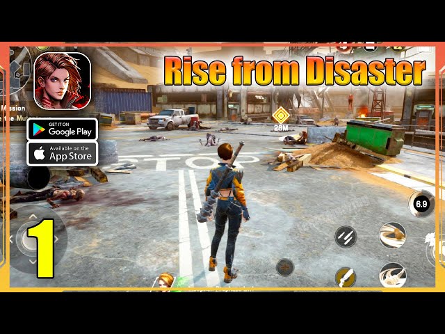 Rise from Disaster Gameplay Walkthrough (Android, iOS) - Part 1