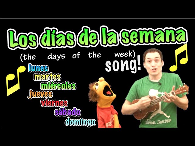 Days of the Week in Spanish Song!