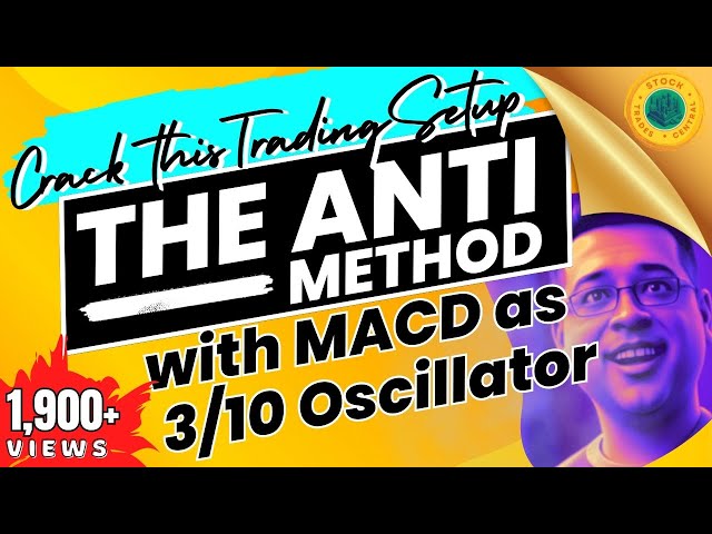 This SIMPLE 6-Step ANTI Technique (MACD) may Outsmart the Street!