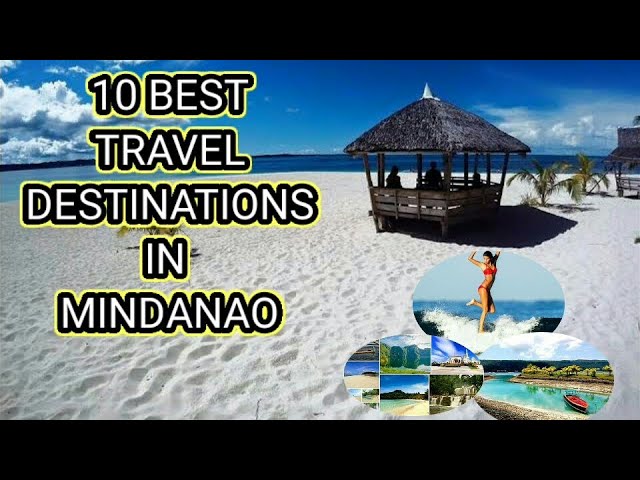 10 BEAUTIFUL TRAVEL DESTINATIONS IN MINDANAO PHILIPPINES