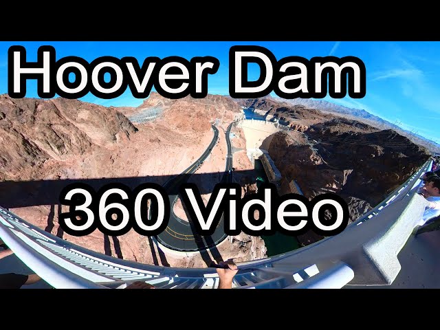 Hoover Dam 360 Video 5.3K