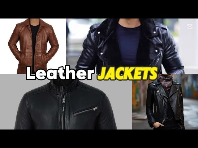 Different styles and types of leather jackets|Leather RS vlogs