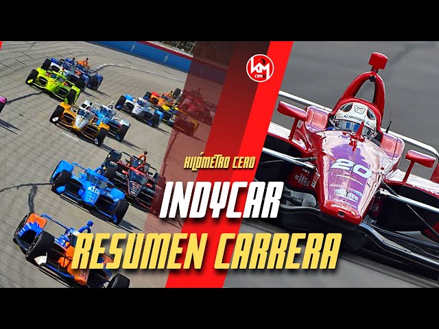 🔴 RESUMEN CARRERA - GP XPEL 375 | IndyCar 2022 (Texas)