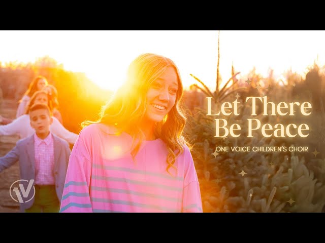 Let There Be Peace (Carrie Underwood) | One Voice Children's Choir cover