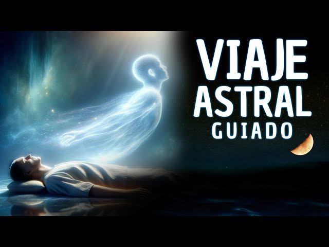 AUTO HIPNOSIS 🌙 Haz un Viaje Astral esta Noche 🌙