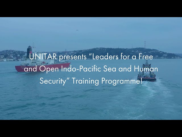 Leader for a Free and Open Indo-Pacific: Sea and Human Security training programme