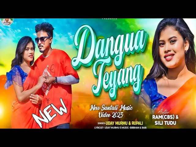 DANGUA TEYANG //....NEW SANTALI PROMO VIDEO 2025 //  PRODUCER -PAYEL SAREN @HenglaDada