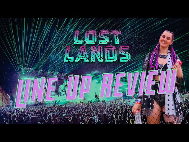 LOST LANDS ‘23 FULL LINE UP REVIEW - AUSTRALIAN POV