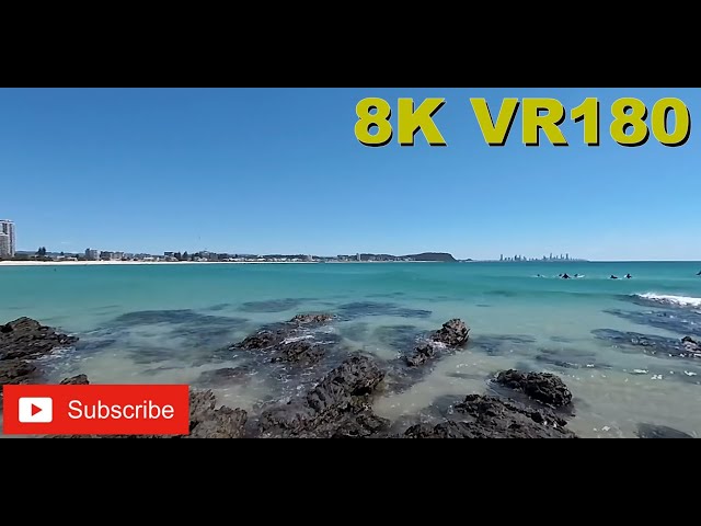 8K VR180 3D Currumbin Gold Coast looking north...surfing (Travel videos, ASMR/Music 4K/8K)