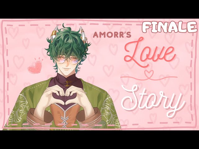 【 🔴รอบกองไฟ 】Amorr's Love story FINALE  《 Morr 》