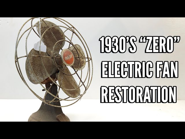 1930's "Zero" Electric Fan Complete Restoration