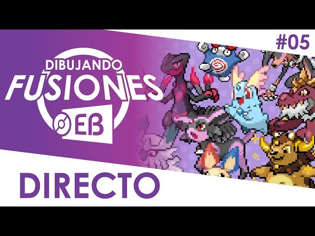 ¡DIBUJANDO FUSIONES POKÉMON EN DIRECTO! #05 | EBattle