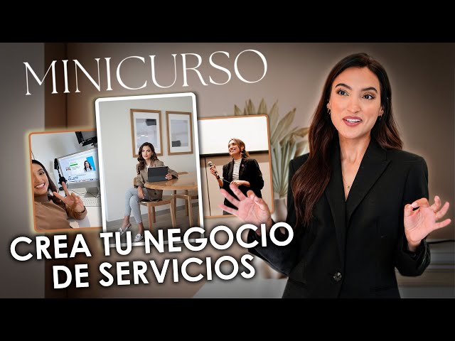 🚨MINICURSO GRATIS🚨 Crea tu negocio de SERVICIOS paso a paso