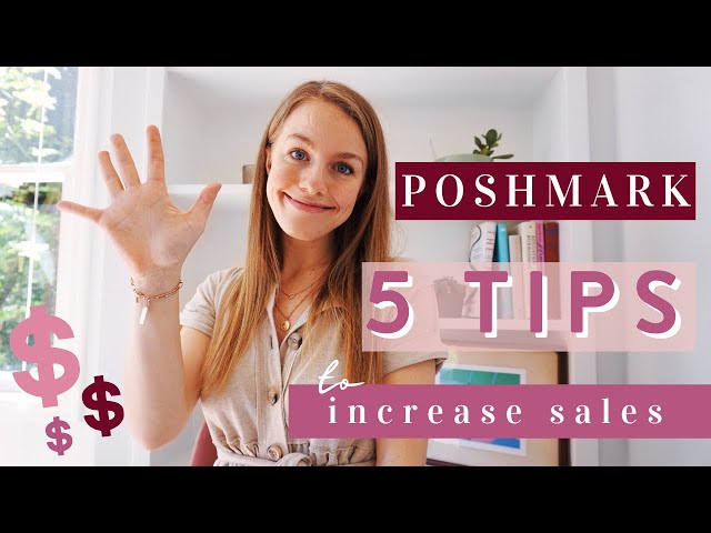 Poshmark Selling Tips: 5 Things Every Reseller Should Do