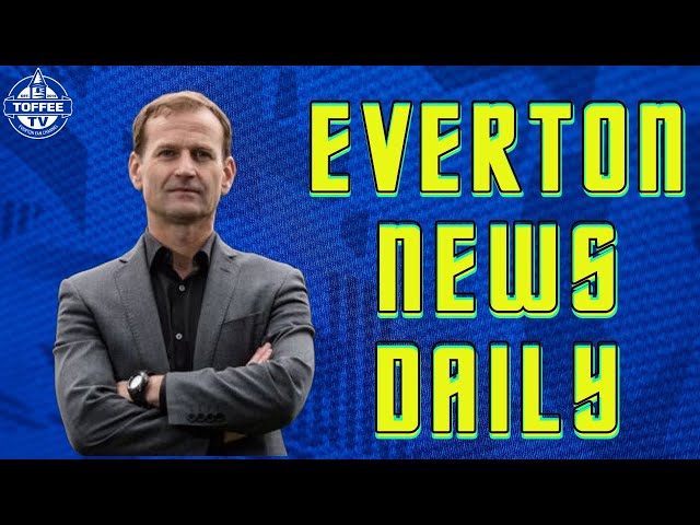 New Director Of Football Linked | Everton News Daily