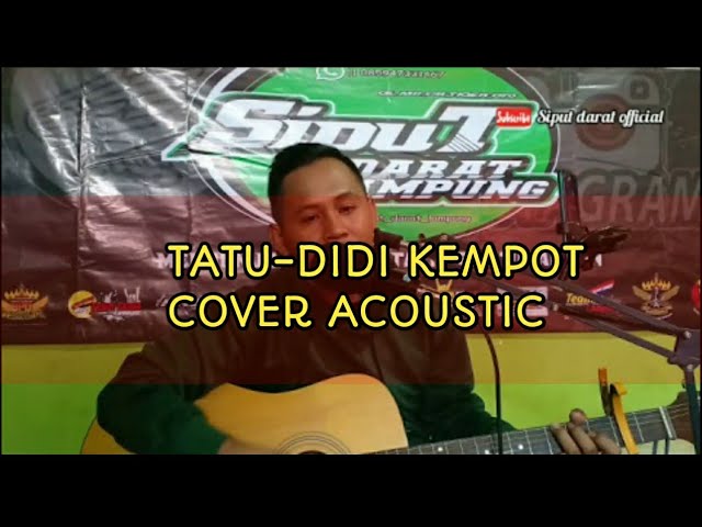 Tatu - didi kempot (cover lagu) acoustic