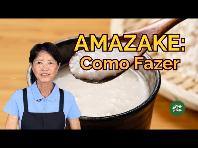 AMAZAKE A BEBIDA MILENAR JAPONESA COMO FAZER