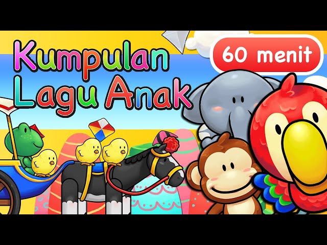 Lagu Anak Indonesia 60 Menit