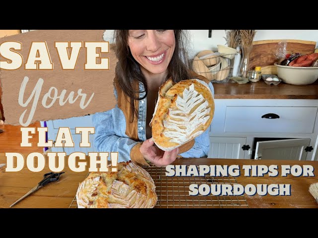 How-To Shape YOUR Sourdough for Better Oven Rise!