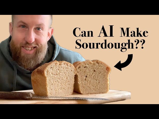 I Let AI Design My Sourdough Bread Recipe (How Did It Turn Out?)