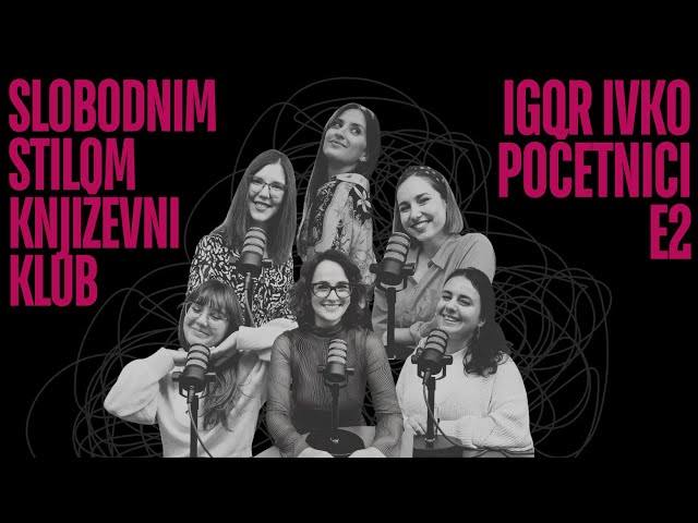 Početnici: a gdje je revolucija, ugljeni ljudi? | Slobodnim stilom književni klub #2