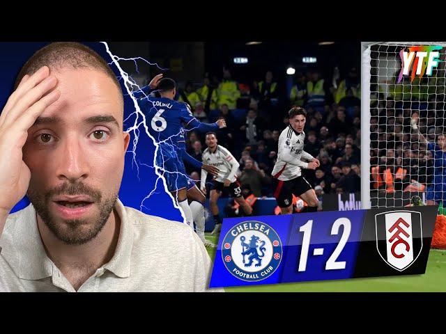 THIS IS WHY CHELSEA ARE NOT IN THE TITLE RACE... | Chelsea 1-2 Fulham