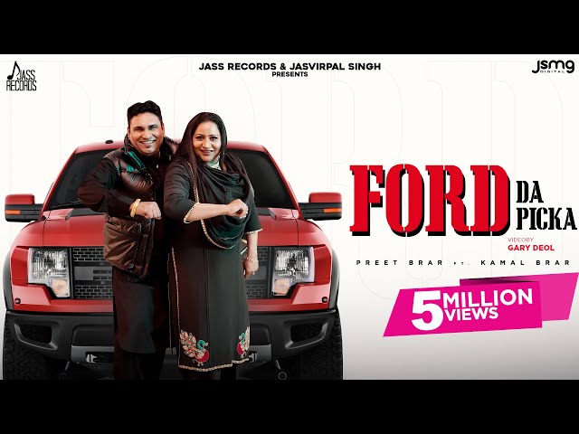 Ford Da Picka (Official Video) Preet Brar | Kamal Brar | Meenu Singh | Punjabi Song 2024|JassRecords