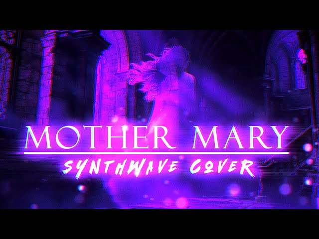 Mr. Kitty - Mother Mary (Extended Synthwave Cover)