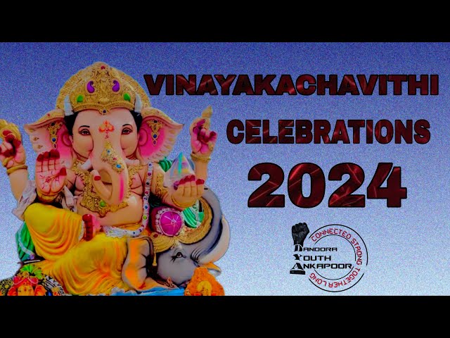 DANDORA YOUTH 2024 VINAYAKA CHAVITHI FULL VIDEO ORIGINAL 4K #ANKAPUR #dandora #festival #ankapur #4k