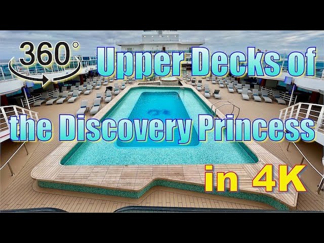 360° Walk on the Upper Decks of the Discovery Princess in 4K