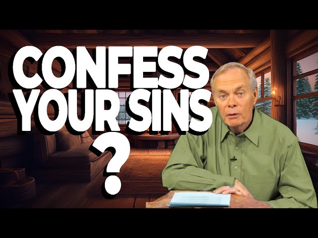 Are Future Sins Already Forgiven? | Bible Study with Andrew Wommack