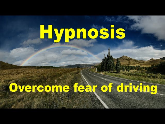 Hypnosis to overcome fear of driving