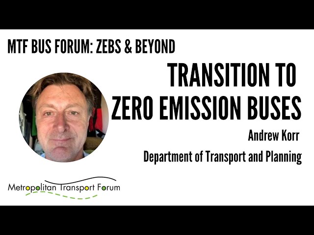 MTF Bus Forum 3: Victoria’s Transition to Zero Emission Buses