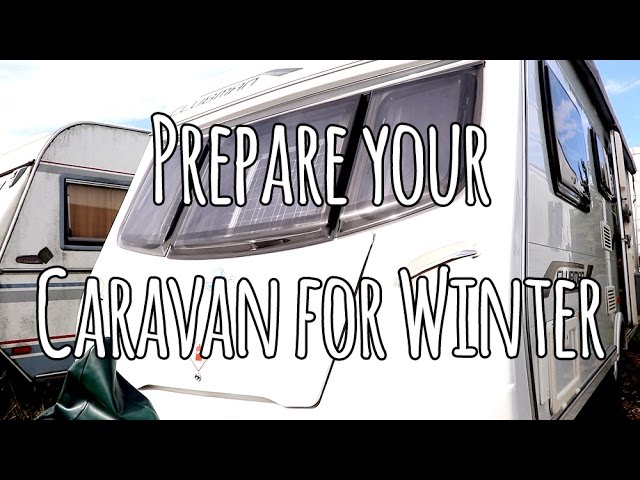 Prepare your caravan for winter storage