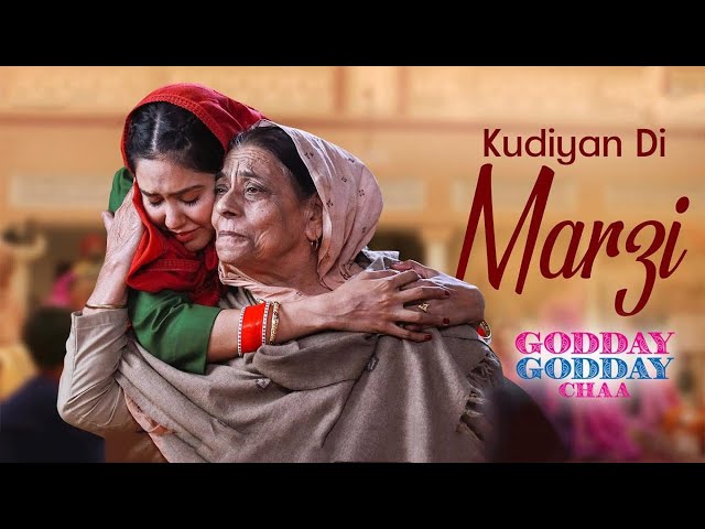 Kudiyan Di Marzi | Godday Godday Chaa | Sonam Bajwa |Tania | Harmanjeet S | Gurmeet Singh | Simran B