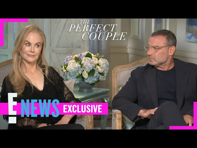 Nicole Kidman & Liev Schreiber DISH on Their On-Screen Chemistry in The Perfect Couple | E! News