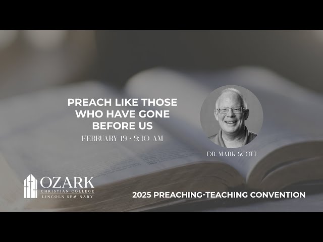 Wednesday Morning Session (Dr. Mark Scott) | Preaching-Teaching Convention 2025