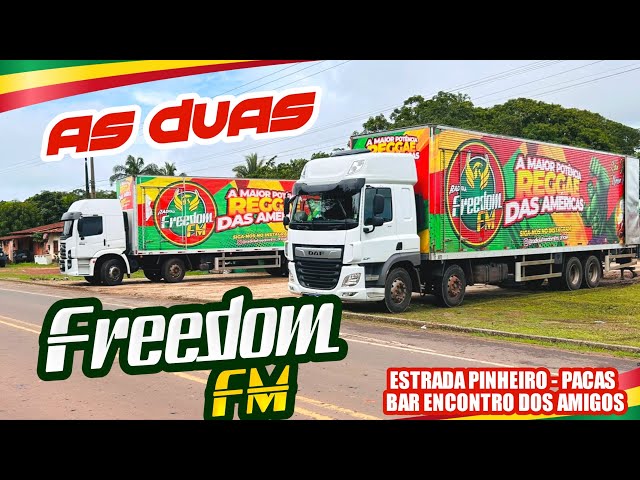 ELAS CHEGARAM AS DUAS FREEDOM FM EM PACAS BAR ENCONTRO DOS AMIGOS HOJE TEM SHOW DE PEDRAS EM PHO