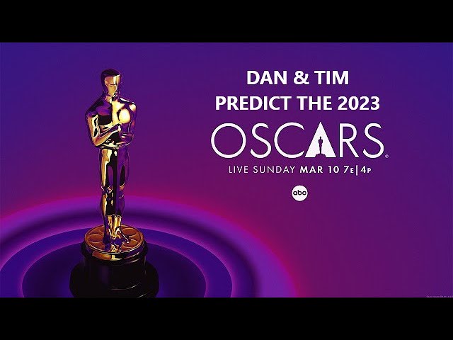 2023 Oscar Predictions