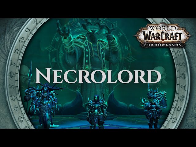 Necrolord Covenant - Music & Ambience | World of Warcraft Shadowlands