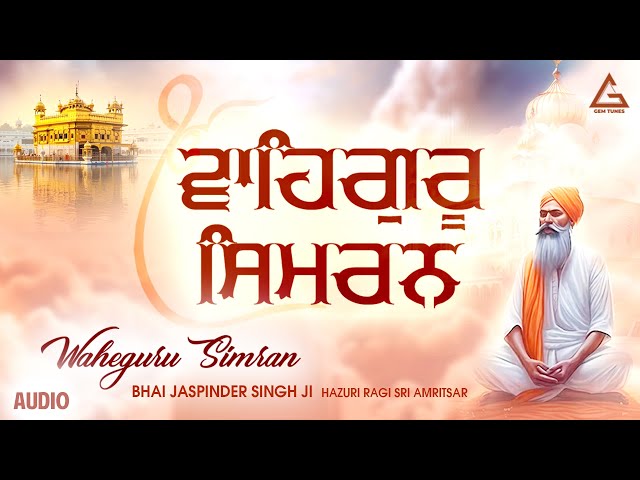 New Shabad Gurbani Kirtan 2025 New Shabad Kirtan - Waheguru Simran - Chanting Meditation Music