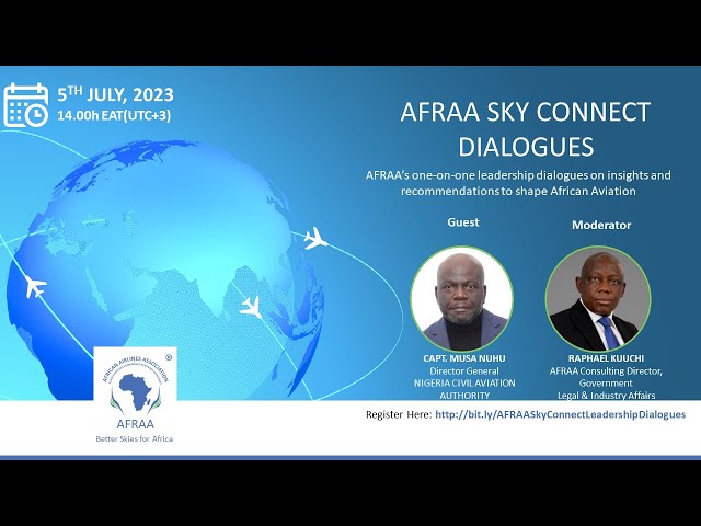 2023 July Edition AFRAA Leadership SkyConnect Dialogues with Capt. Musa Nuhu, DG - NCAA