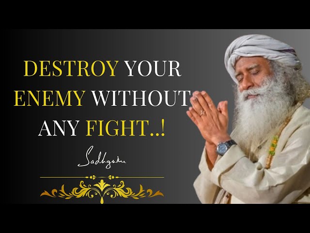 |SADHGURU| -Destroy Your Enemy Without Fighting – Master Psychological Warfare & Win Every Battle"