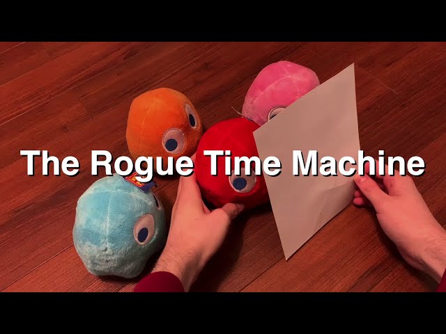 The Rogue Time Machine