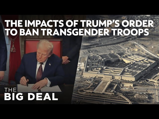 Inside Trump's Ban on Transgender Troops | The Big Deal