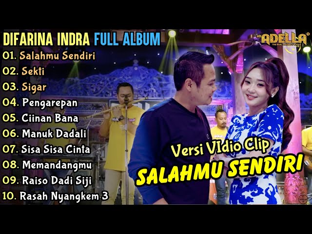 Salahmu Sendiri - Difarina Indra Full Album Terbaru 2024 || Adella Full Album Terbaru 2024