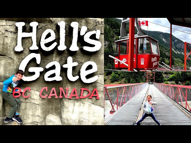 Hell's Gate, Canada