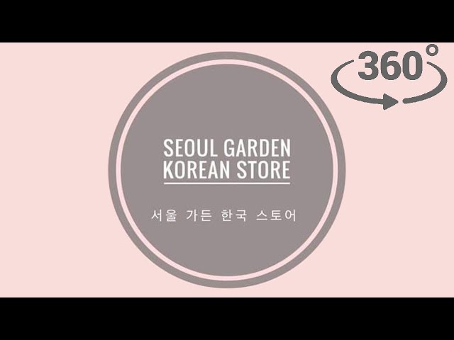 Seoul Garden Korean Mart 360° Front | 360° VR Tour | DMJ Vlogs