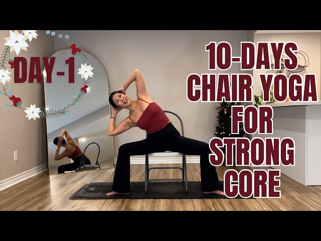 10-Day Chair Yoga Flow for Strong Core Series | Start Today for Best Results || Day-1